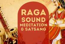 Raga Sound Meditation & Satsang