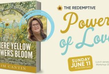 The Redemptive Power of Love with Kim Cantin