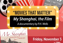 “Movies That Matter” series presents: My Shanghai