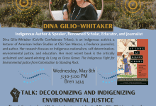 Decolonizing & Indigenizing Environmental Justice