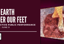 Immersive Performance: “The Earth Under Our Feet”