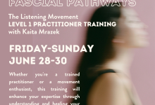 Re-tune Your Fascial Pathways