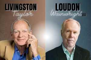 Livingston Taylor and Loudon Wainwright III