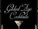 Book Review | ‘Gilded Age Cocktails: History, Lore, and Recipes from America’s Golden Age’ by Cecelia Tichi