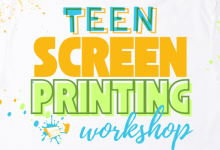 Teen Screen Printing Workshop