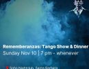 Rememberanzas: Tango Show & Dinner