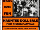 Haunted Doll Sale / 1st Thursday