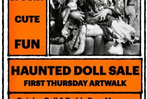 Haunted Doll Sale / 1st Thursday