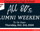 Carpinteria High School All 80’s Alumni Weekend