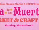 Día de los Muertos Market & Craft Day