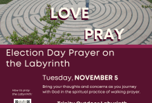 Election Day Prayer on the Labyrinth