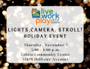 Lights, Camera, Stroll Holiday Lighting Event!