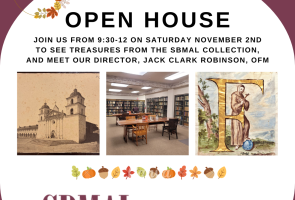 The Santa Bárbara Mission Archive-Library (SBMAL) Open House: November