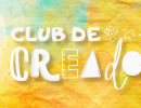 Creator’s Club: Raíces y Sueños Edition | McKinley School