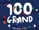 16th Annual 100 GRAND exhibition