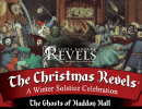 The Christmas Revels: The Ghosts of Haddon Hall