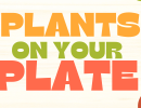 Plants on Your Plate