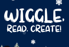 Wiggle, Read, Create: Winter Solstice