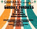 Sunday Funday at SAMsARA Wine Co.