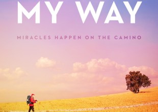 ‘The Way, My Way’ Camino de Santiago Arrives in Santa Barbara for Film Tour